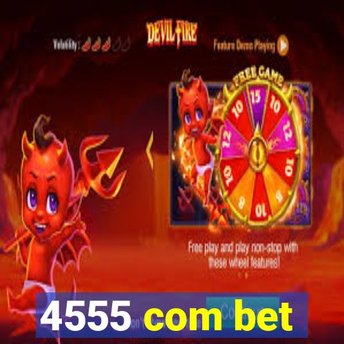 4555 com bet